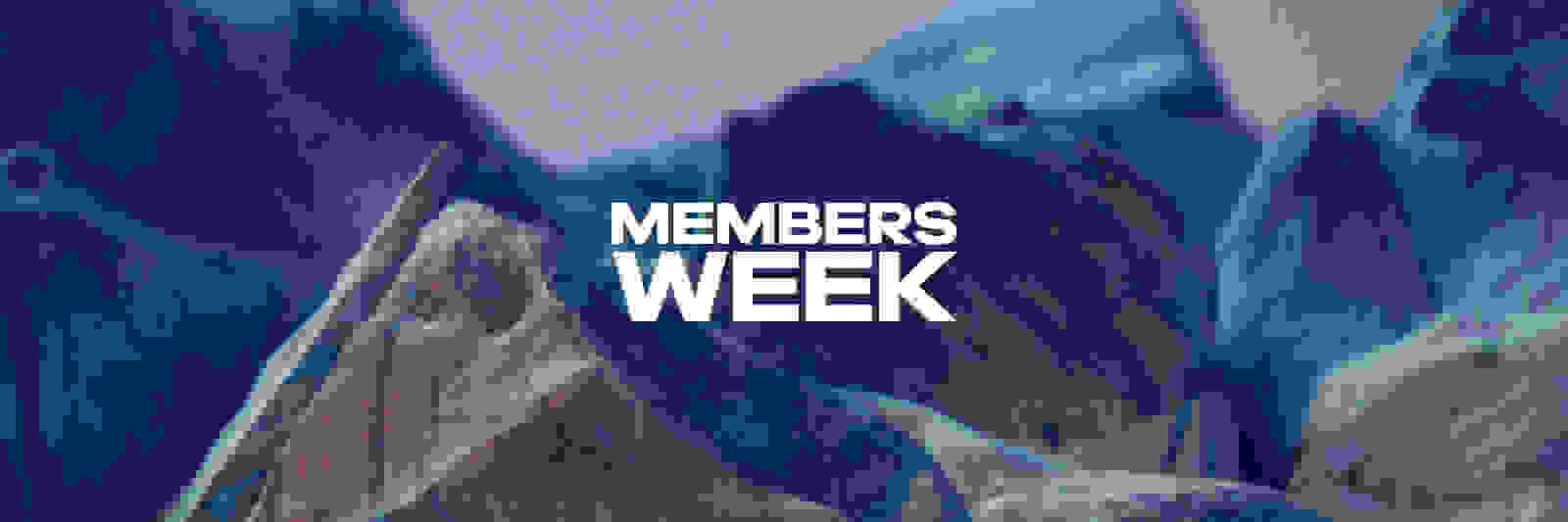 Member's Week Coming