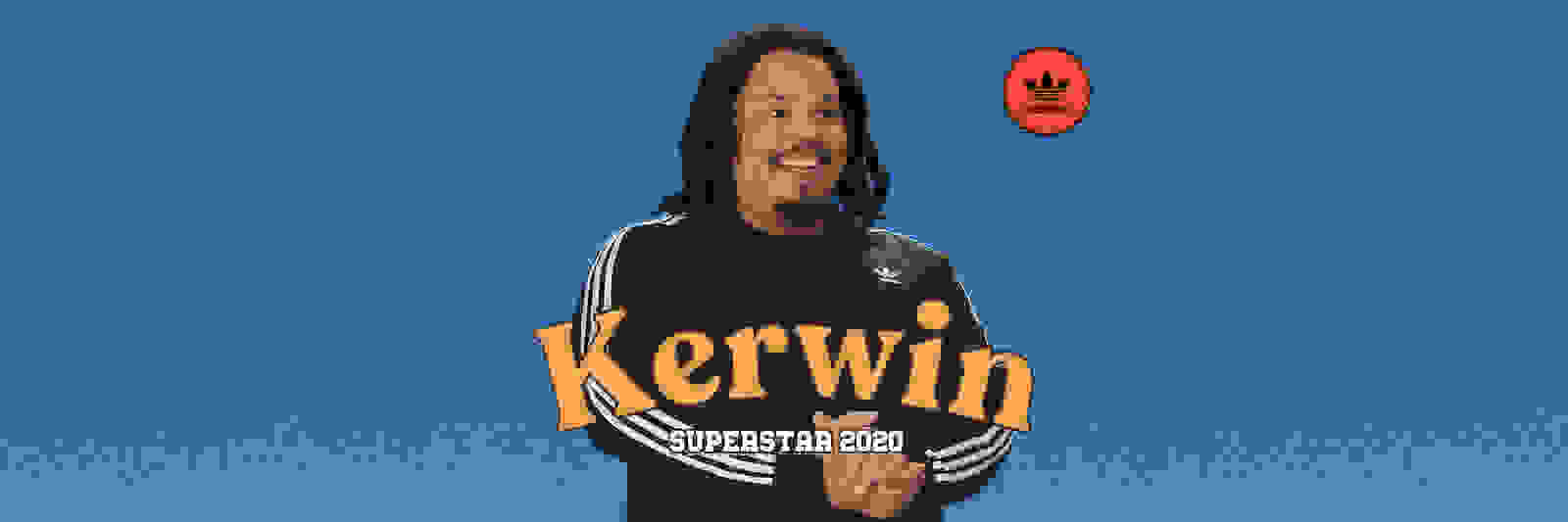 KERWIN FROST: SUPERSTAR