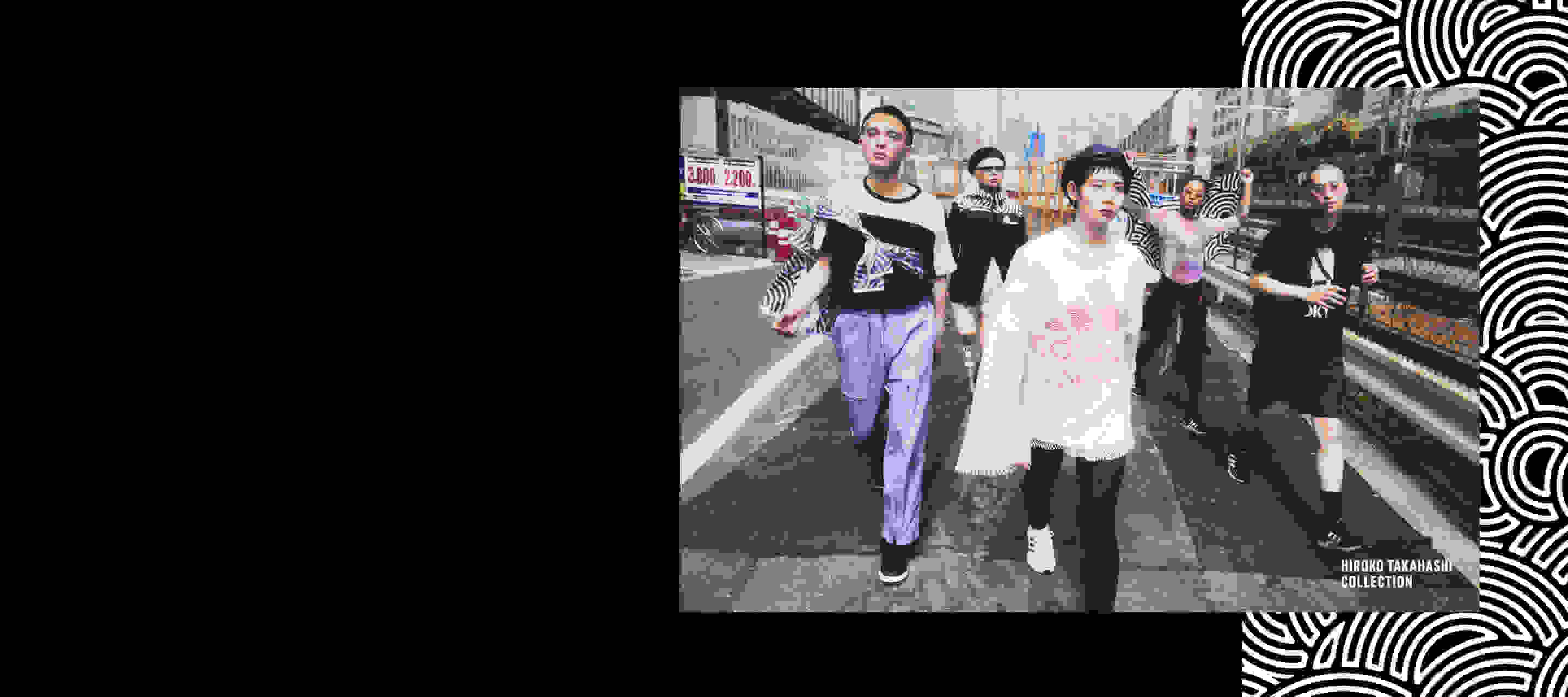 A group of young Tokyoites wearing items from HIROKO TAKAHASHI COLLECTION are walking along the street in Tokyo. Their energy is connected with each other and heading towards the same direction.