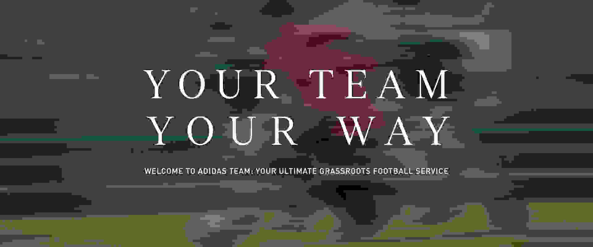 The image shows a group of people in red uniforms on a grassy field, with the text "YOUR TEAM YOUR WAY" prominently displayed in the foreground.