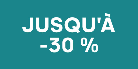 Fais-toi plaisir : jusqu'à -30 %