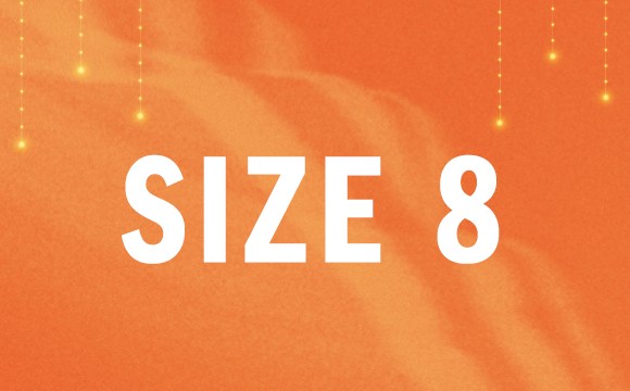 The image displays the text "SIZE 8" prominently in the center, set against a vibrant orange background with a subtle sparkle effect.