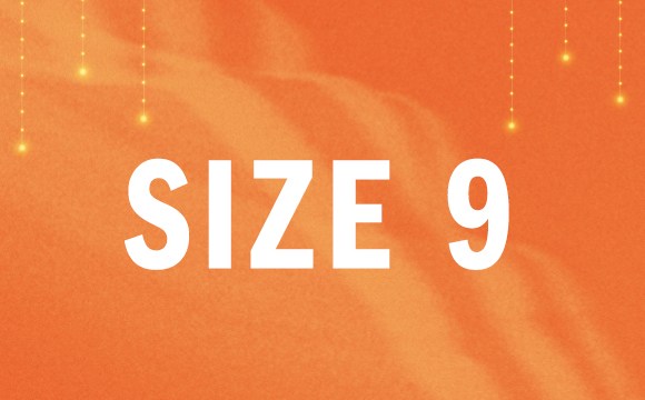 The image displays the text "SIZE 9" prominently in the center, set against an orange background with a subtle sparkle effect.