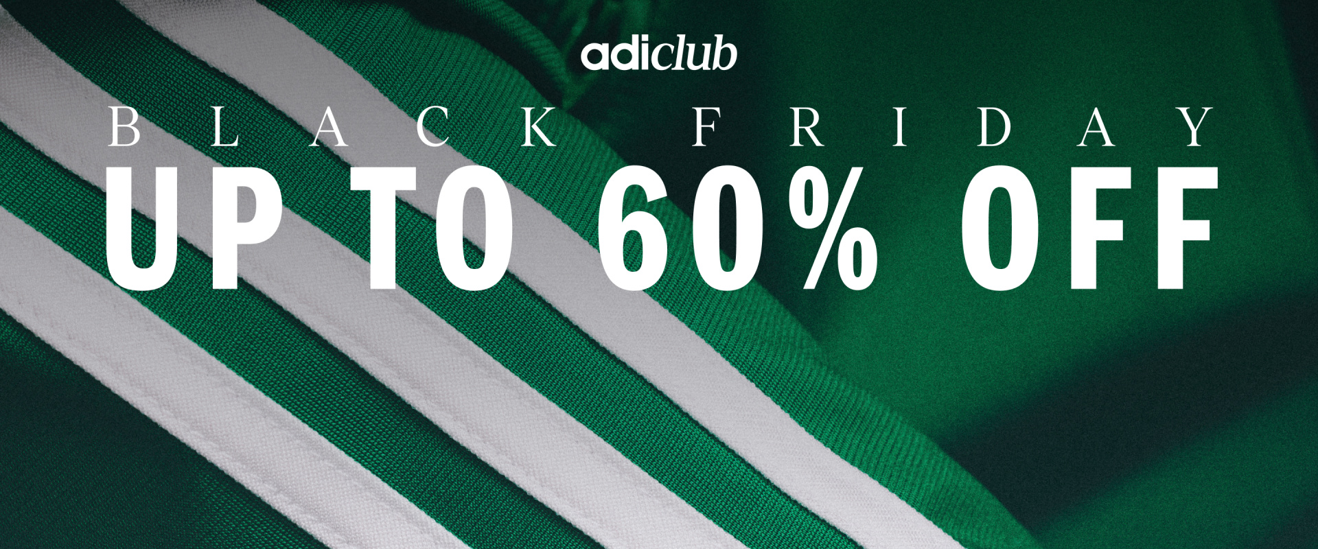 The image displays a green and white striped background with the text "adclub Black Friday Up to 60% OFF" prominently featured in the center.