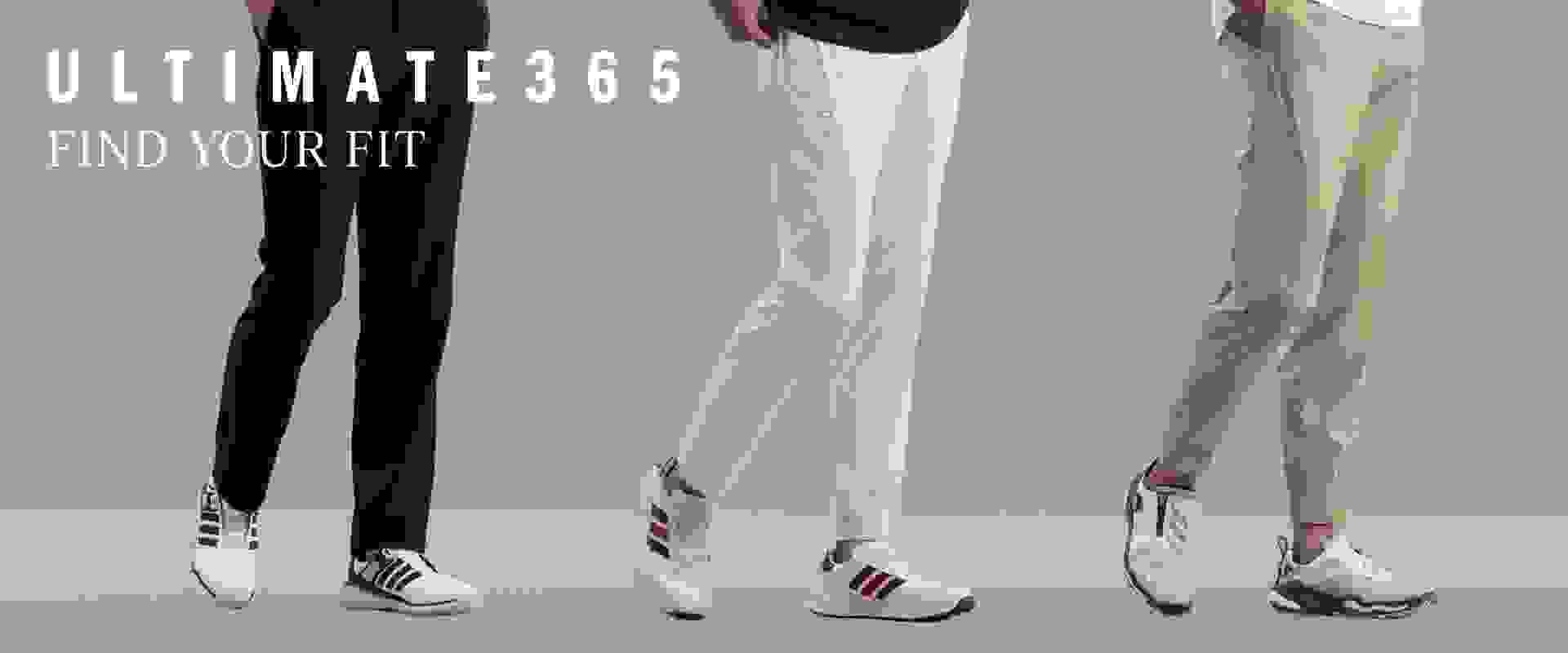 The image displays three pairs of legs wearing different colored pants and athletic shoes against a plain background with the text "ULTIMATE365 FIT YOUR FIT" prominently displayed.